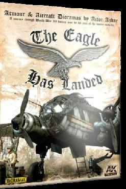 AK Interactive Armour & Aircraft Dioramas: The Eagle Has Landed Book