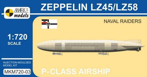 Mark I 1/720 Zeppelin LZ45/LZ58 Naval Raiders P-Class German Airship Kit